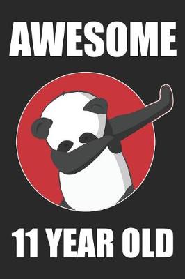 Book cover for Awesome 11 Year Old Dabbing Panda