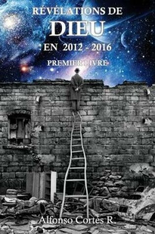 Cover of Revelations de Dieu en 2012 - 2016