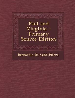 Book cover for Paul and Virginia - Primary Source Edition