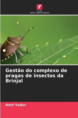 Book cover for Gest�o do complexo de pragas de insectos da Brinjal