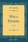 Book cover for Mala Hierba