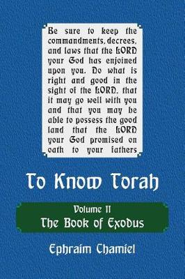 Book cover for To Know Torah - The Book of Exodus