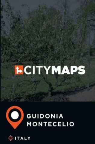 Cover of City Maps Guidonia Montecelio Italy