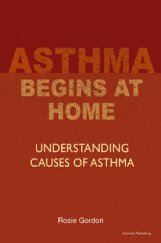 Cover of Asthma Begins At Home Rev.Ed