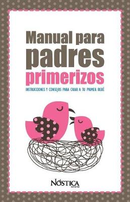 Book cover for Manual Para Padres Primerizos