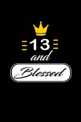 Cover of 13 and Blessed