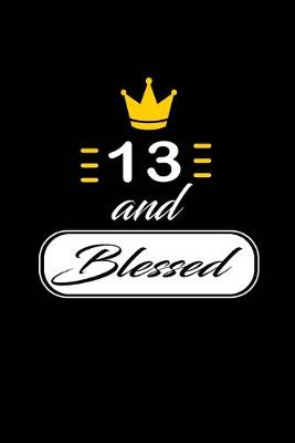 Cover of 13 and Blessed