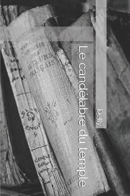 Book cover for Le Candelabre Du Temple