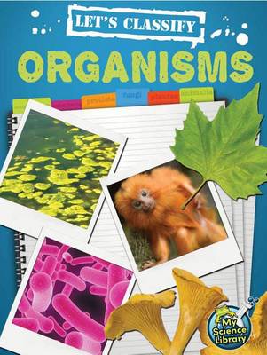 Book cover for Let's Classify Organisms