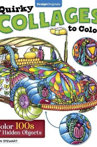 Cover of Quirky Collages to Color