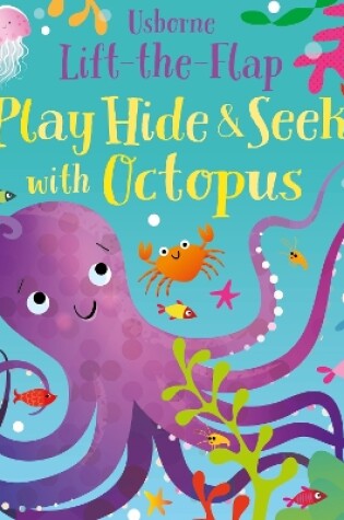 Cover of Play Hide and Seek with Octopus