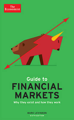 Cover of The Economist Guide to Financial Markets (6th Ed)