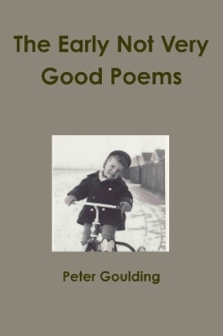 Cover of The Early Not Very Good Poems