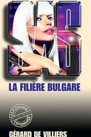 Cover of SAS 70 La Filiere Bulgare