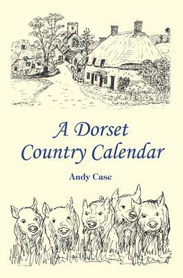 Book cover for A Dorset Country Calendar