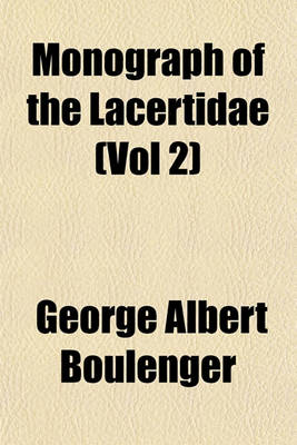 Book cover for Monograph of the Lacertidae (Vol 2)