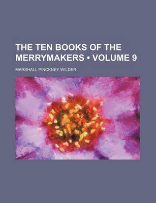 Book cover for The Ten Books of the Merrymakers (Volume 9)