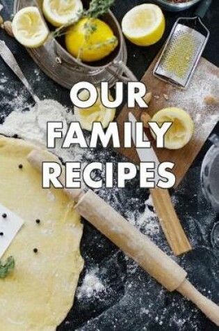 Cover of Family Recipe Book to Write in
