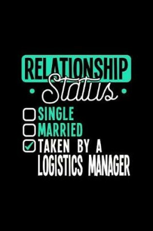 Cover of Relationship Status Taken by a Logistics Manager