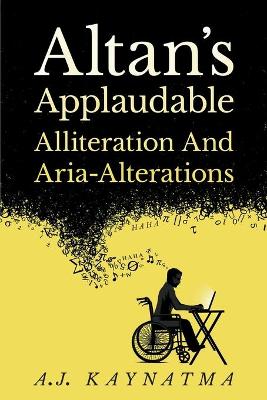 Book cover for Altan's Applaudable Alliteration and Aria Alterations