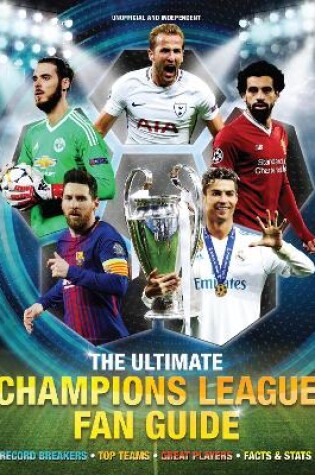 Cover of The Ultimate Champions League Fan Guide
