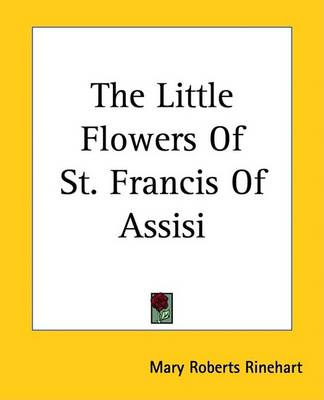 Book cover for The Little Flowers Of St. Francis Of Assisi