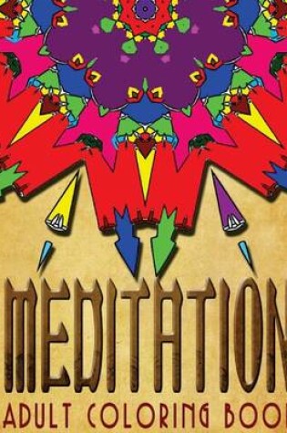 Cover of MEDITATION ADULT COLORING BOOK - Vol.3