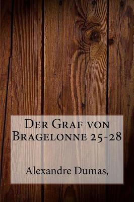 Book cover for Der Graf Von Bragelonne 25-28