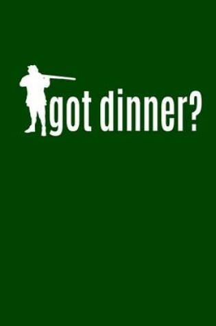 Cover of Got Dinner?