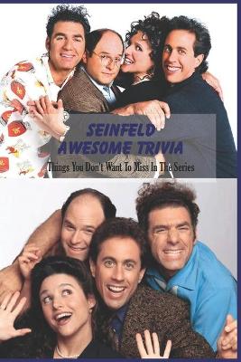 Book cover for Seinfeld Awesome Trivia