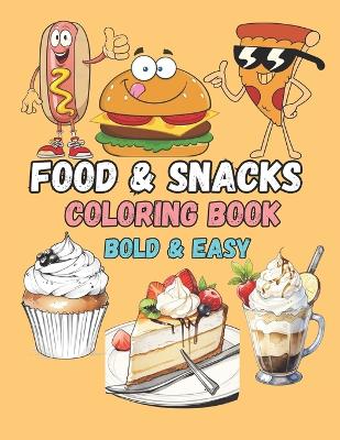 Book cover for Food & Snacks Coloring Book