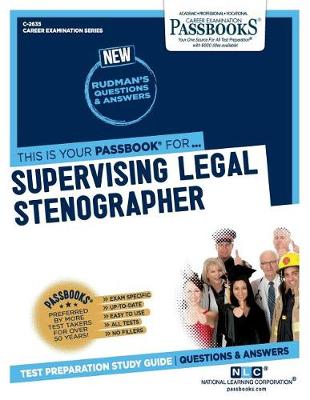 Book cover for Supervising Legal Stenographer (C-2635)