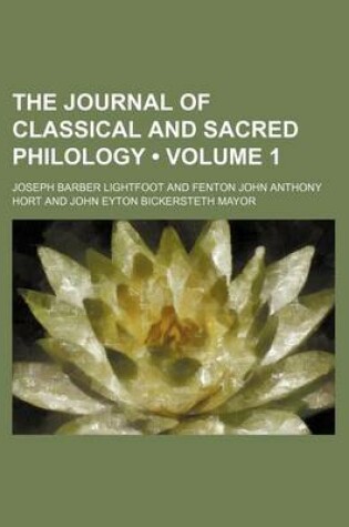 Cover of The Journal of Classical and Sacred Philology (Volume 1)