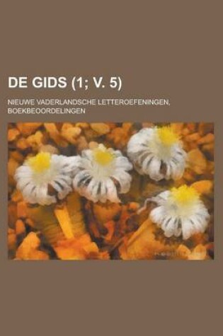 Cover of de Gids; Nieuwe Vaderlandsche Letteroefeningen, Boekbeoordelingen (1; V. 5 )
