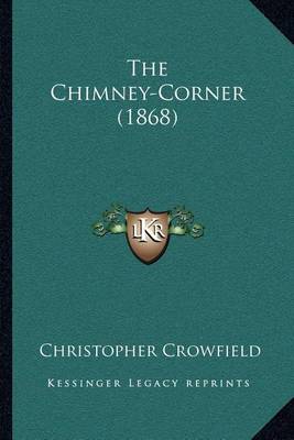 Book cover for The Chimney-Corner (1868)