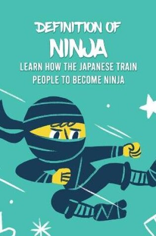 Cover of Definition Of Ninja