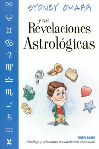 Cover of Sydney Omarr y Sus Revelaciones Astrol?gicas