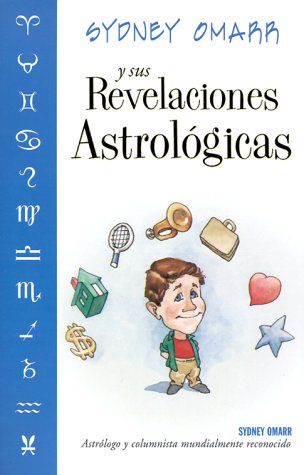 Book cover for Sydney Omarr y Sus Revelaciones Astrol?gicas