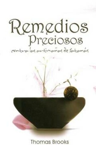 Cover of Remedios Preciosos Contra las Artimanas de Satanas