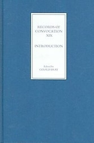 Cover of Records of Convocation XIX: Introduction