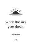 Book cover for When the sun goes down