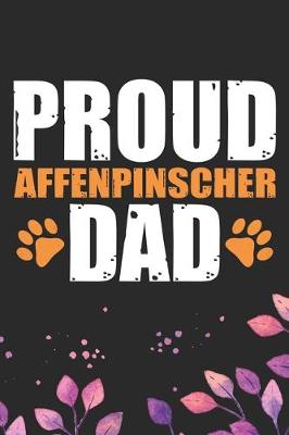 Book cover for Proud Affenpinscher Dad