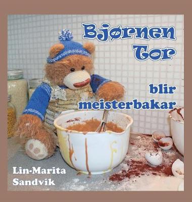 Cover of Bjørnen Tor blir meisterbakar