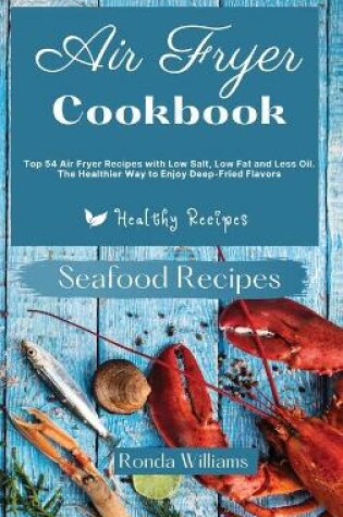 Cover of Air Fryer Cookbook Seafood Recipes