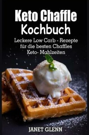 Cover of Keto-Chaffle Kochbuch