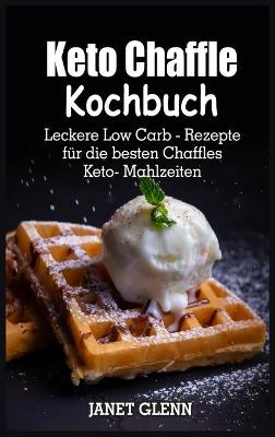 Book cover for Keto-Chaffle Kochbuch