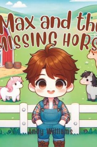 Cover of Max and the Missing Horse