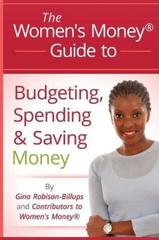 Cover of Women's Money(R) Guide to Budgeting, Spending and Saving Money