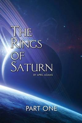Book cover for The Rings of Saturn Part One