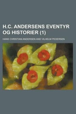 Cover of H.C. Andersens Eventyr Og Historier (1)